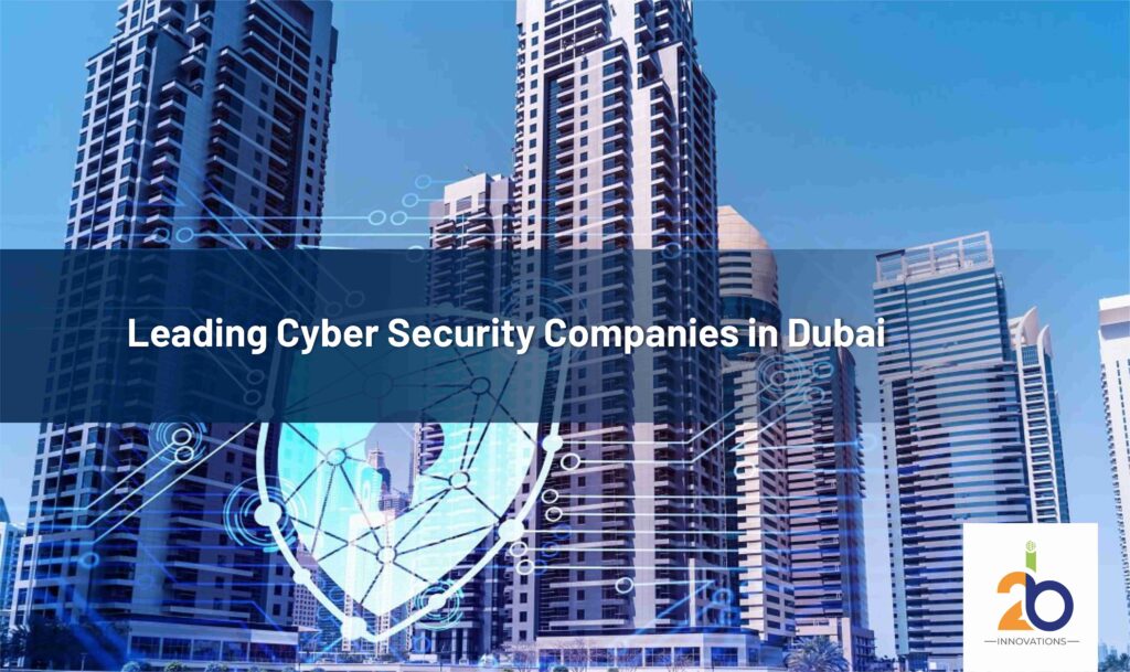 Cyber Security Companies in Dubai