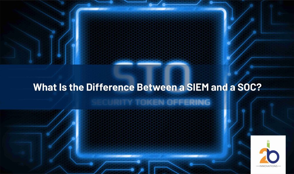 SIEM and a SOC